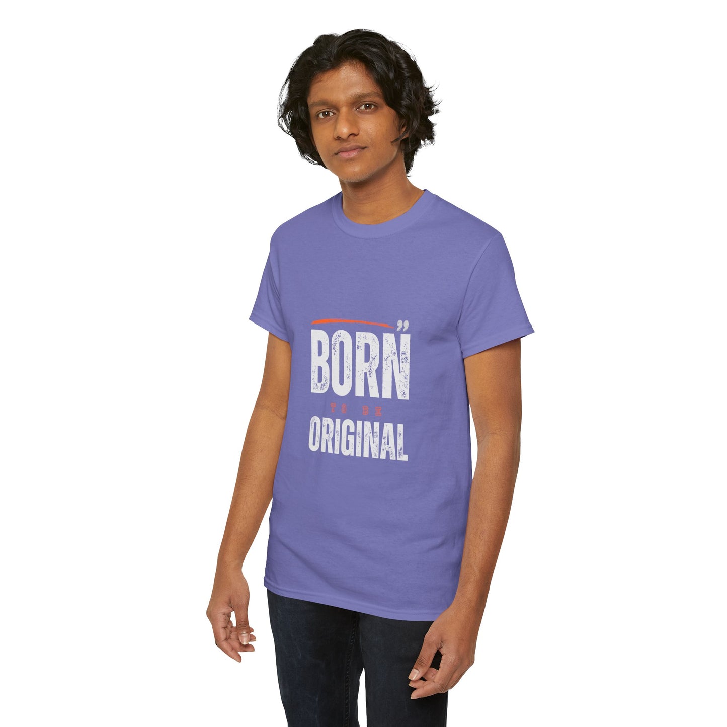 Born To Be Original - Heavy Cotton Tee