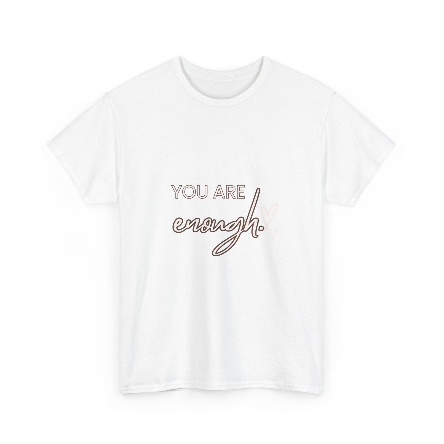 You Are Enough - Unisex Heavy Cotton Tee