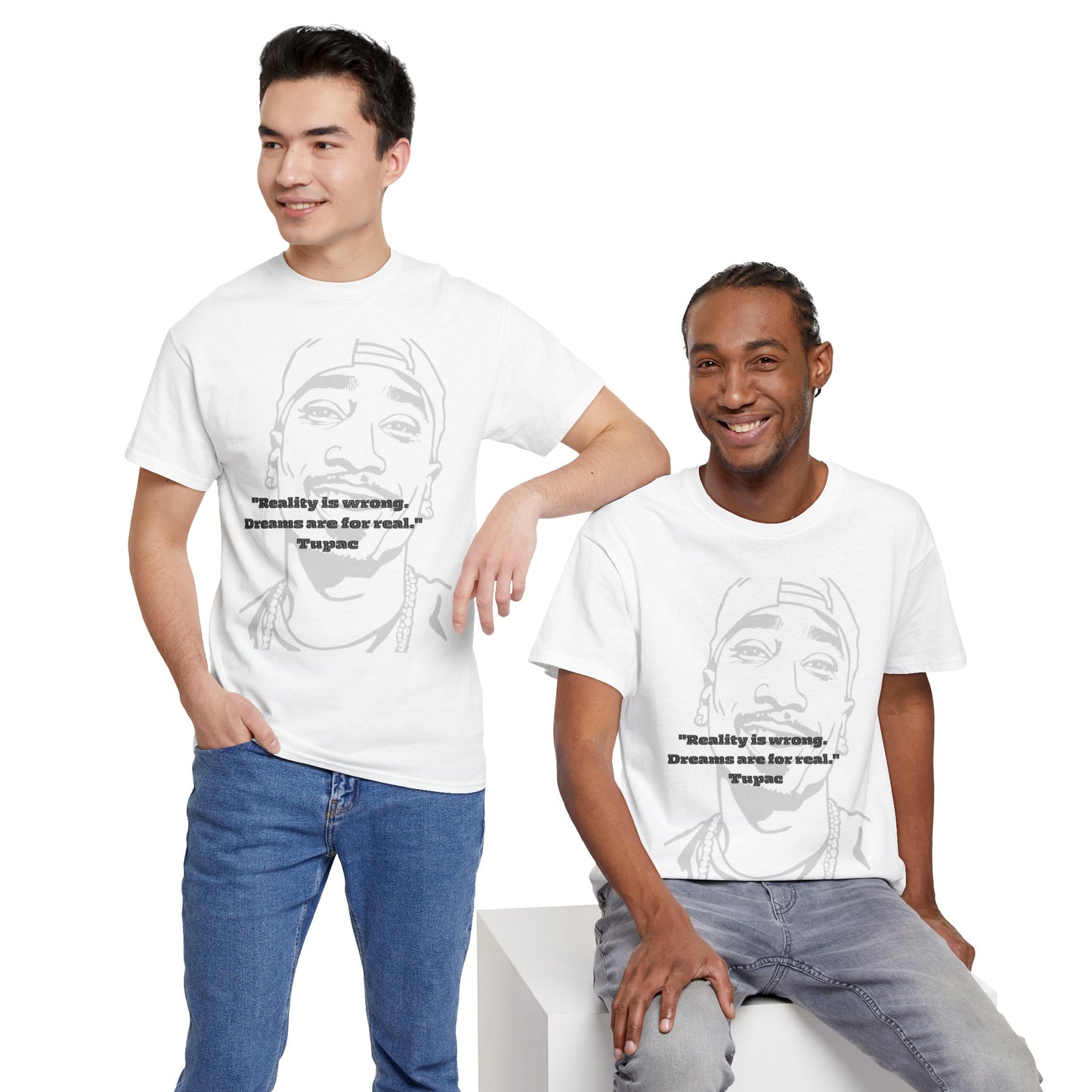 Inspirational Quote Tupac - Unisex Heavy Cotton Tee