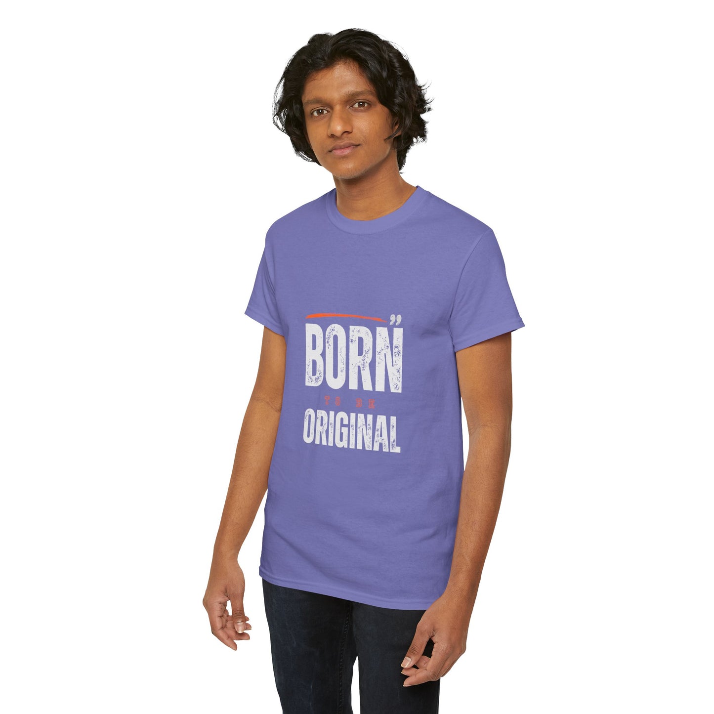 Born To Be Original  - Heavy Cotton Tee