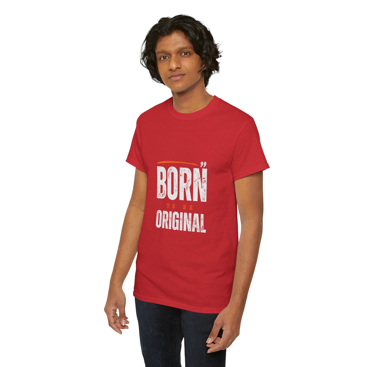 Born To Be Original  - Heavy Cotton Tee