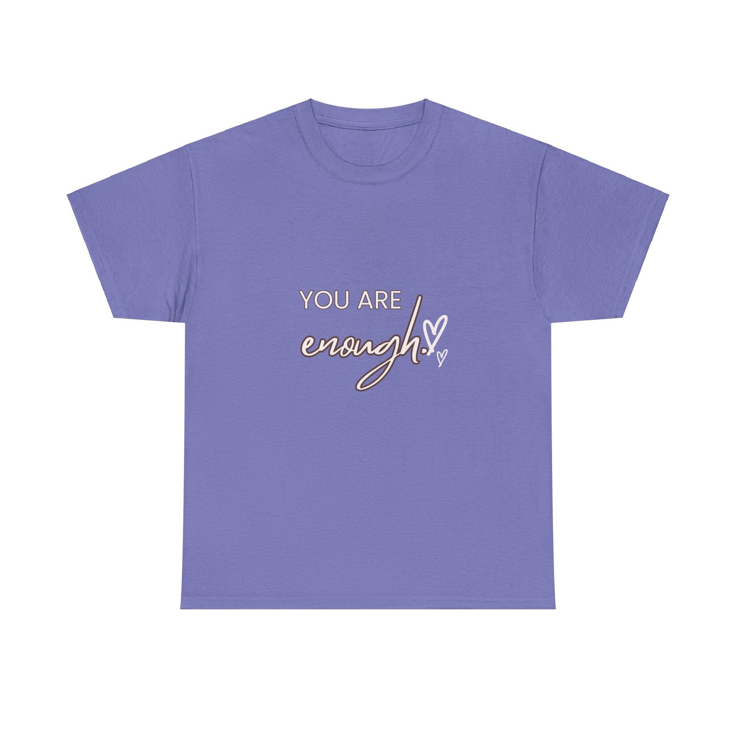 You Are Enough - Unisex Heavy Cotton Tee