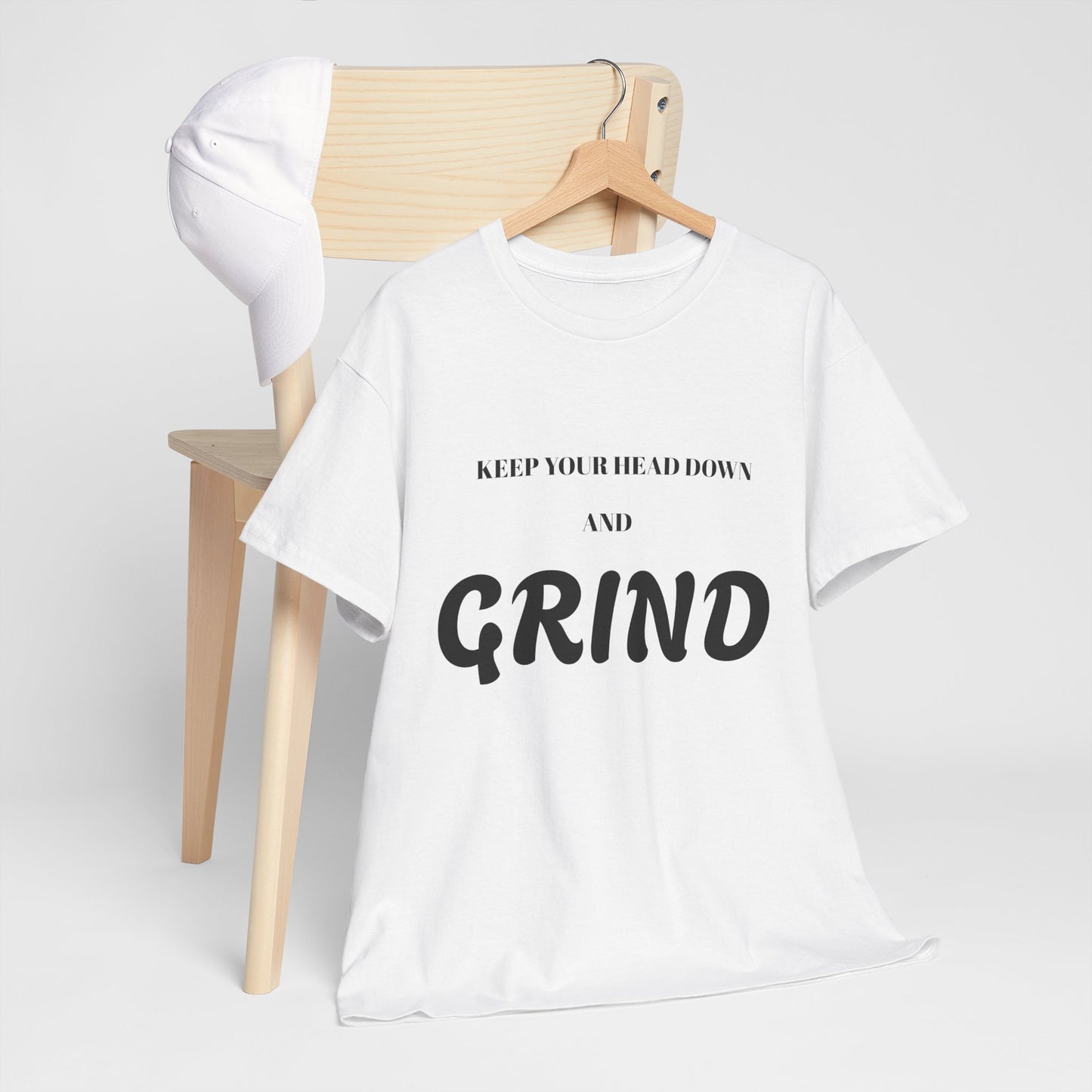 Keep Your Head Down and Grind - Unisex Heavy Cotton Tee