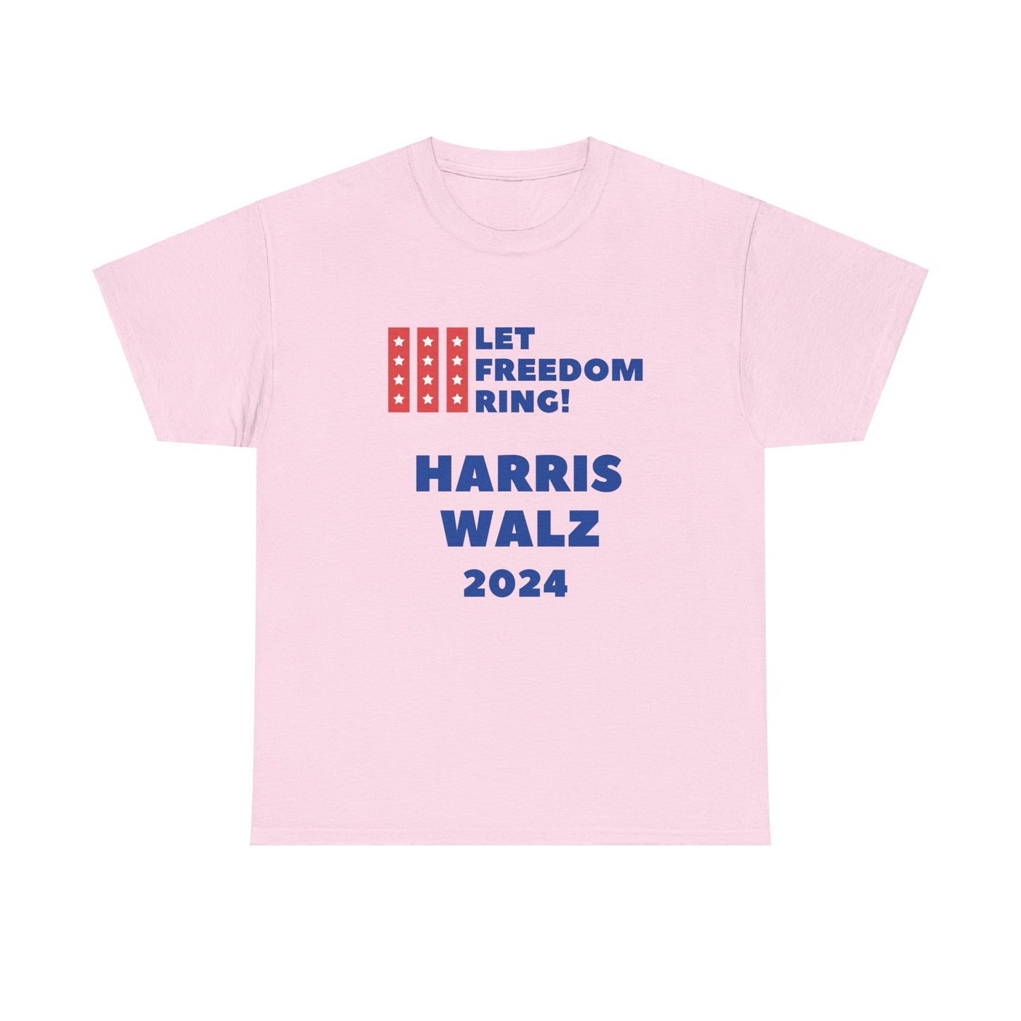 Let Freedom Ring Harris Walz 2024 - Unisex Heavy Cotton Tee