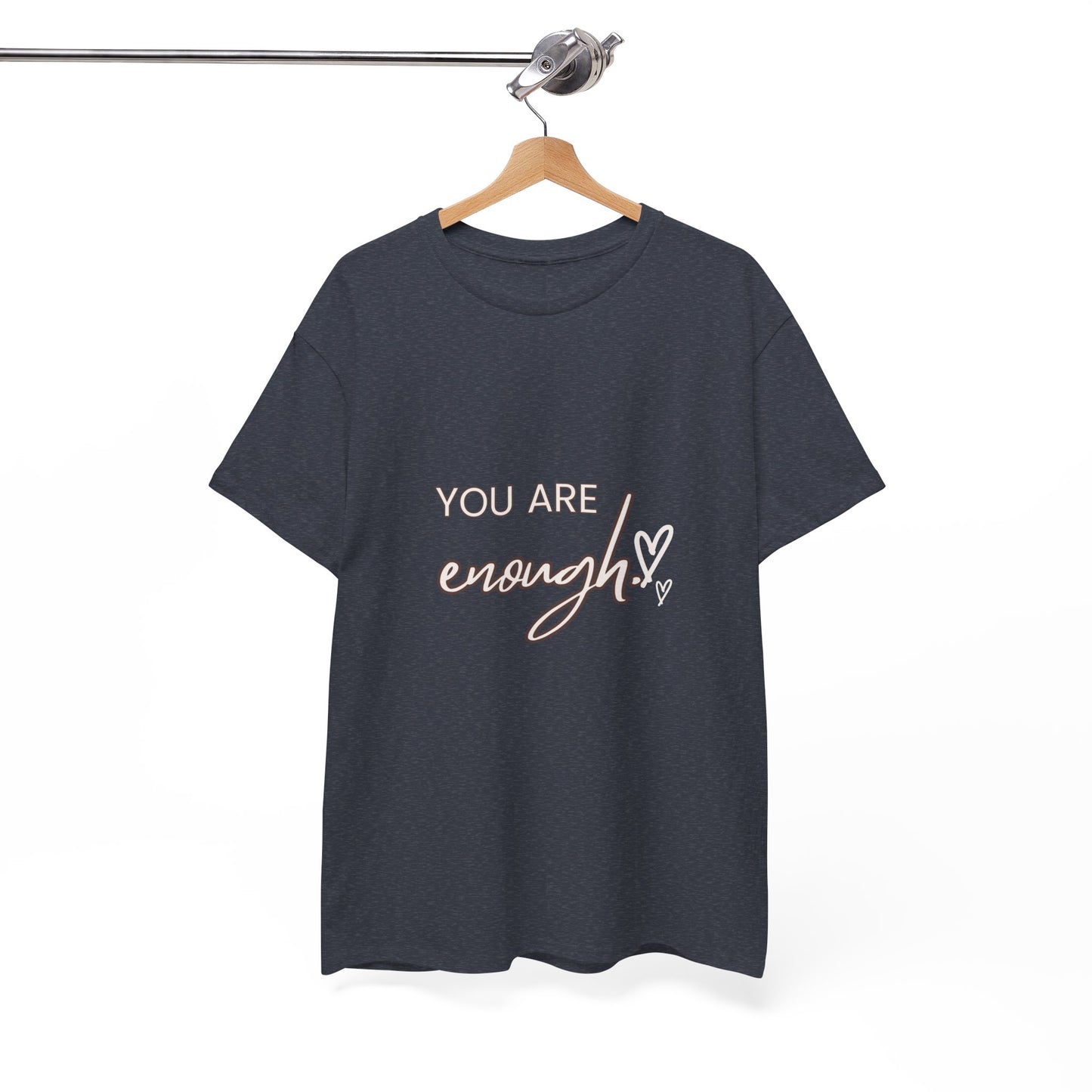 You Are Enough - Unisex Heavy Cotton Tee