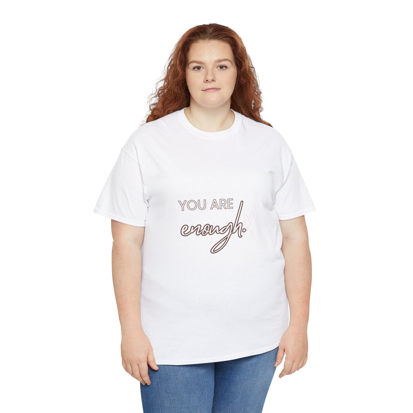 You Are Enough - Unisex Heavy Cotton Tee